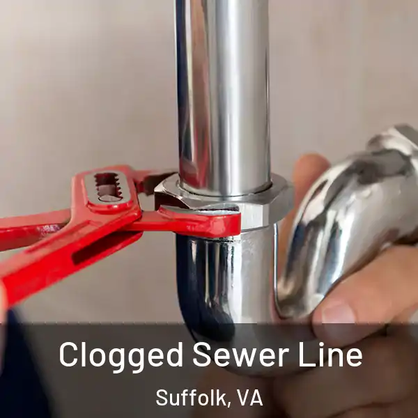  Clogged Sewer Line Suffolk, VA