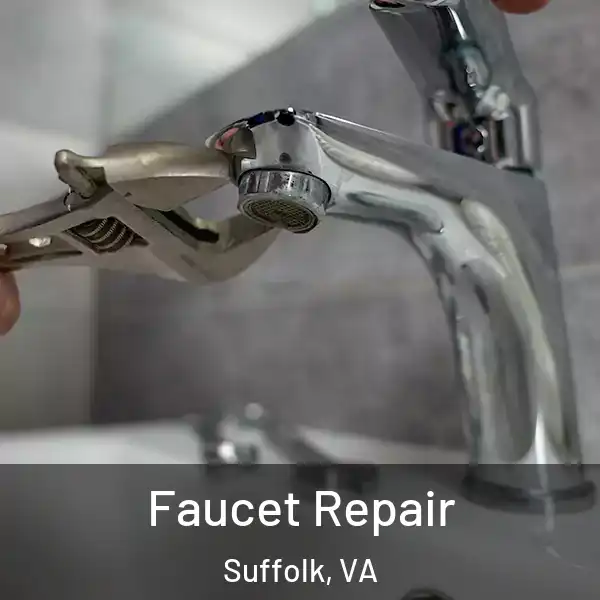 Faucet Repair Suffolk, VA
