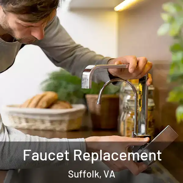  Faucet Replacement Suffolk, VA
