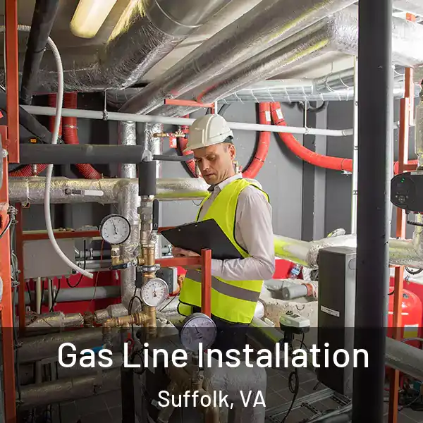  Gas Line Installation Suffolk, VA