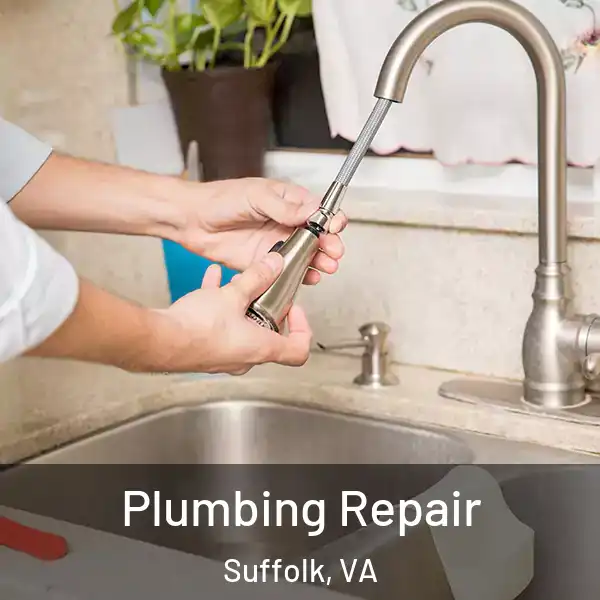  Plumbing Repair Suffolk, VA