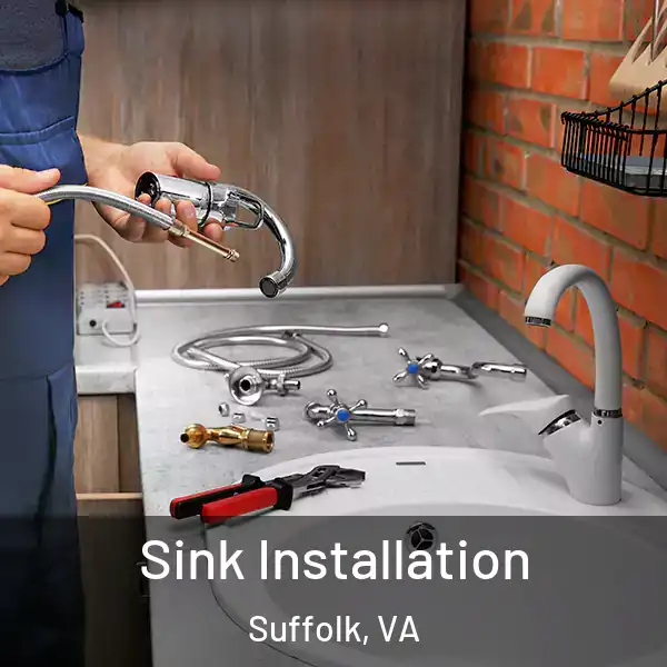 Sink Installation Suffolk, VA