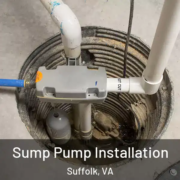  Sump Pump Installation Suffolk, VA