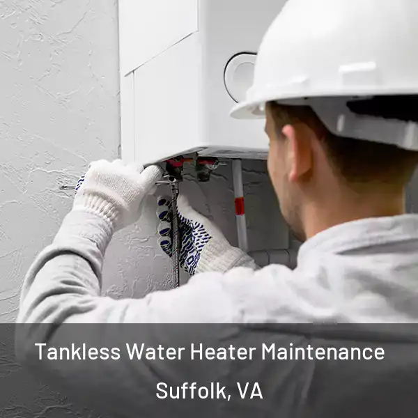  Tankless Water Heater Maintenance Suffolk, VA