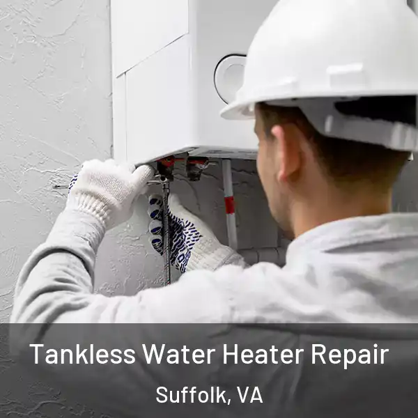  Tankless Water Heater Repair Suffolk, VA