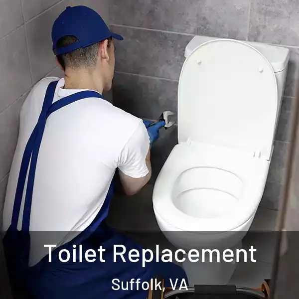  Toilet Replacement Suffolk, VA