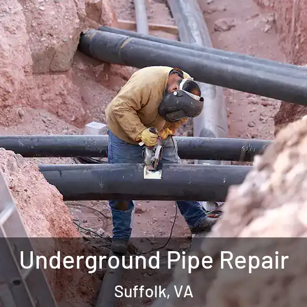  Underground Pipe Repair Suffolk, VA
