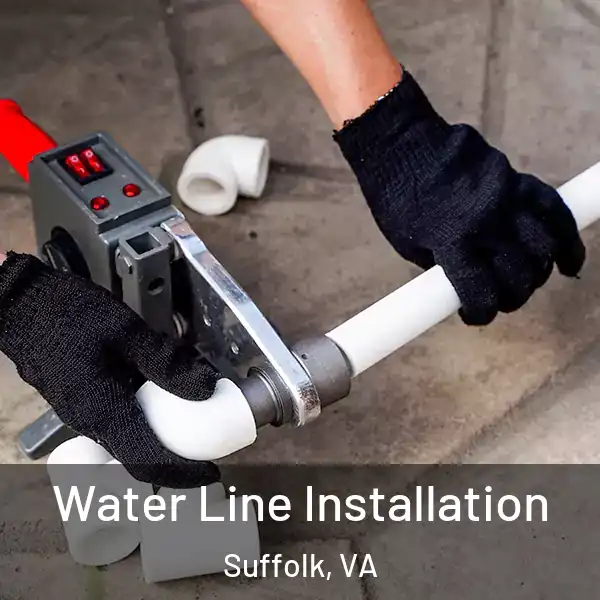  Water Line Installation Suffolk, VA